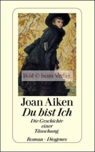 Joan Aiken - Du bist Ich