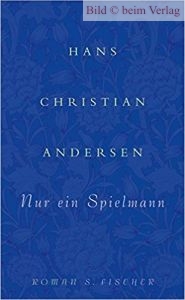 Hans Christian Andersen - Nur ein Spielmann