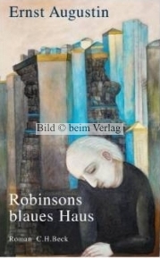 Ernst Augustin - Robinsons blaues Haus