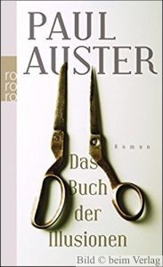 Paul Auster - Das Buch der Illusionen