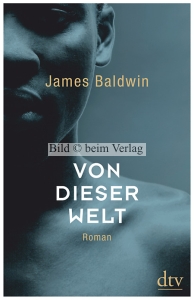 James Baldwin - Von dieser Welt