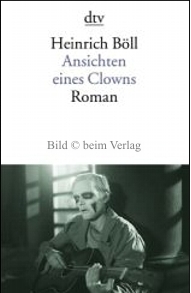 Heinrich Bll - Ansichten eines Clowns