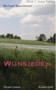 Michael Buselmeier - Wunsiedel