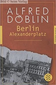 Alfred Dblin - Berlin Alexanderplatz