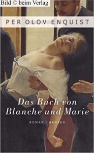 Per Olof Enquist - Das Buch von Blanche und Marie