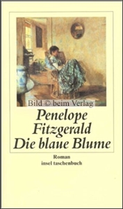 Penelope Fitzgerald - Die blaue Blume