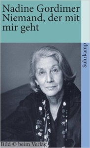 Nadine Gordimer - Niemand, der mit mir geht