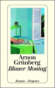 Arnon Grnberg - Blauer Montag