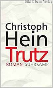 Christoph Hein - Trutz