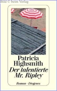 Patricia Highsmith - Der talentierte Mr. Ripley