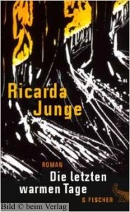 Ricarda Junge - Die letzten warmen Tage