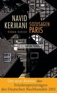 Navid Kermani - Sozusagen Paris