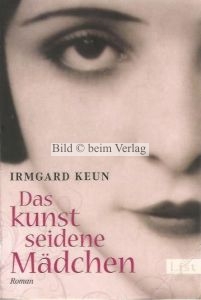 Irmgard Keun - Das kunstseidene Mdchen