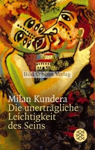 Milan Kundera - Die unertrgliche Leichtigkeit des Seins