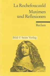 Francoise de La Rochefoucauld - Maximen und Reflexionen