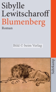 Sibylle Lewitscharoff - Blumenberg