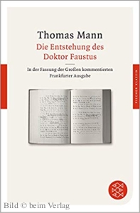 Thomas Mann - Die Entstehung des Doktor Faustus