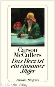 Carson McCullers - Das Herz ist ein einsamer Jger