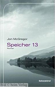 Jon McGregor - Speicher 13