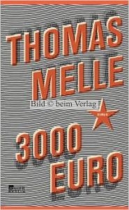 Thomas Melle - 3000 Euro