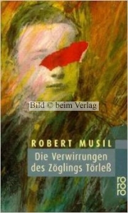 Robert Musil - Die Verwirrungen des Zglings Trless