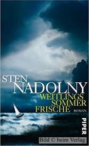 Sten Nadolny - Weitlings Sommerfrische